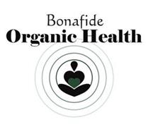BONAFIDE ORGANIC HEALTH