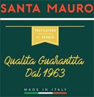 SANTA MAURO TRAFILATURA AL BRONZO QUALITA GARANTITA DAL 1963 MADE IN ITALY