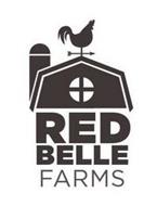 RED BELLE FARMS