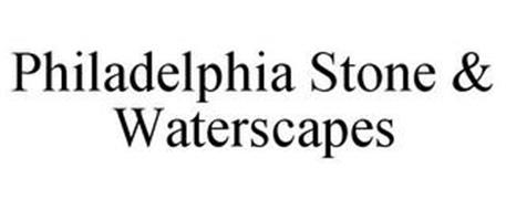 PHILADELPHIA STONE & WATERSCAPES