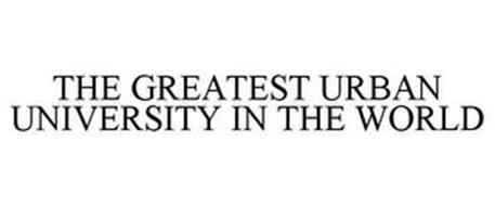 THE GREATEST URBAN UNIVERSITY IN THE WORLD