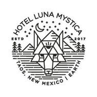 HOTEL LUNA MYSTICA ESTD  2017 TAOS, NEW MEXICO | EARTH