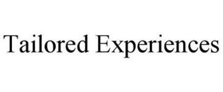 TAILORED EXPERIENCES