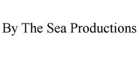 BY THE SEA PRODUCTIONS