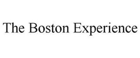 THE BOSTON EXPERIENCE