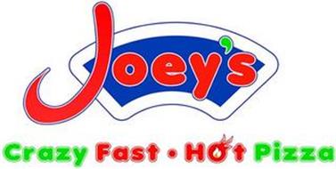 JOEY'S CRAZY FAST HOT PIZZA