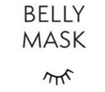 BELLY MASK