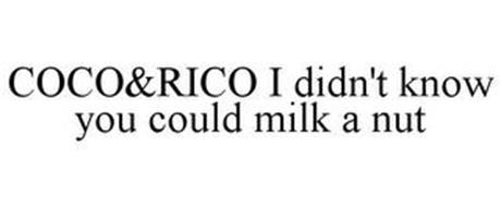 COCO&RICO I DIDN'T KNOW YOU COULD MILK A NUT