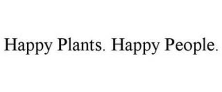 HAPPY PLANTS. HAPPY PEOPLE.