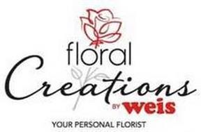 FLORAL CREATIONS BY WEIS YOUR PERSONAL FLORIST