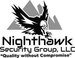 NIGHTHAWK SECURITY GROUP, LLC 