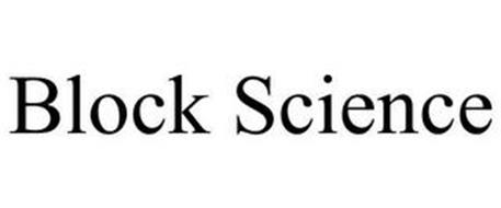 BLOCK SCIENCE