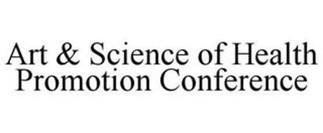 ART & SCIENCE OF HEALTH PROMOTION CONFERENCE