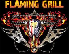 FLAMING GRILL