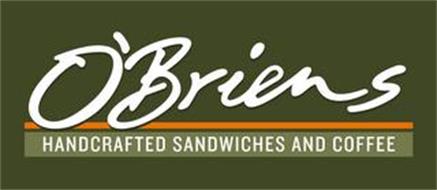 O'BRIENS HANDCRAFTED SANDWICHES AND COFFEE