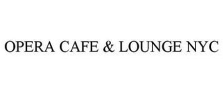 OPERA CAFE & LOUNGE NYC