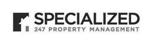 SPECIALIZED 247 PROPERTY MANAGEMENT