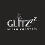 GLITZZZ SUPER FOUNTAIN