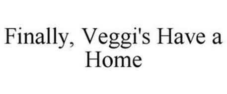 FINALLY, VEGGI'S HAVE A HOME