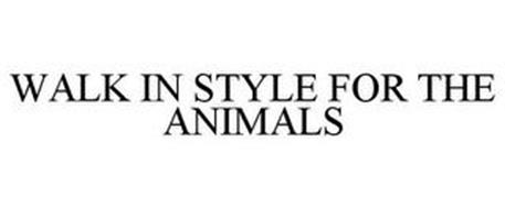 WALK IN STYLE FOR THE ANIMALS