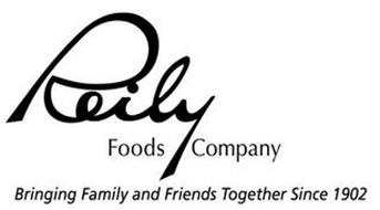 REILY FOODS COMPANY BRINGING FAMILY ANDFRIENDS TOGETHER SINCE 1902