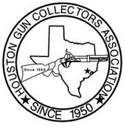HOUSTON GUN COLLECTORS ASSOCIATION SINCE 1950