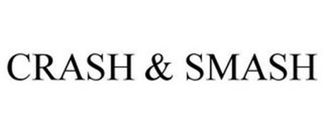 CRASH & SMASH