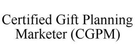 CERTIFIED GIFT PLANNING MARKETER (CGPM)