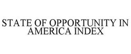 STATE OF OPPORTUNITY IN AMERICA INDEX