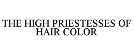 HIGH PRIESTESSES OF HAIR COLOR