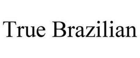 TRUE BRAZILIAN