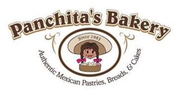 PANCHITA'S BAKERY  SINCE 1983 AUTHENTICMEXICAN PASTRIES, BREADS & CAKES