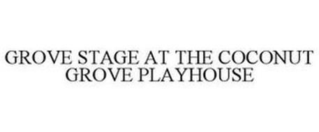 GROVE STAGE AT THE COCONUT GROVE PLAYHOUSE