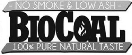 - NO SMOKE & LOW ASH - BIOCOAL 100% PURE NATURAL TASTE