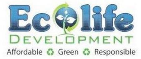 ECOLIFE DEVELOPMENT AFFORDABLE, GREEN RESPONSIBLE