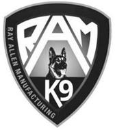 RAY ALLEN MANUFACTURING RAM K9