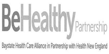 BEHEALTHYPARTNERSHIP BAYSTATE HEALTH CARE ALLIANCE IN PARTNERSHIP WITH HEALTH NEW ENGLAND