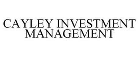 CAYLEY INVESTMENT MANAGEMENT