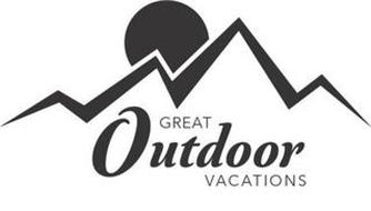GREAT OUTDOOR VACATIONS