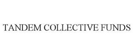 TANDEM COLLECTIVE FUNDS