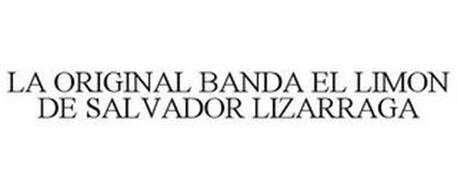 LA ORIGINAL BANDA EL LIMON DE SALVADOR LIZARRAGA