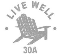 LIVE WELL 30A