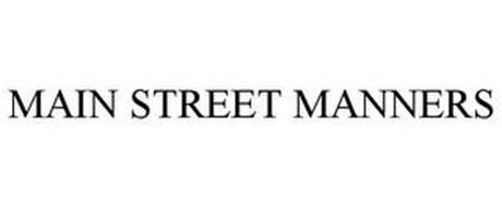 MAIN STREET MANNERS