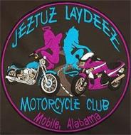 JEZTUZ LAYDEEZ MOTORCYCLE CLUB MOBILE, ALABAMA