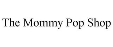 THE MOMMY POP SHOP