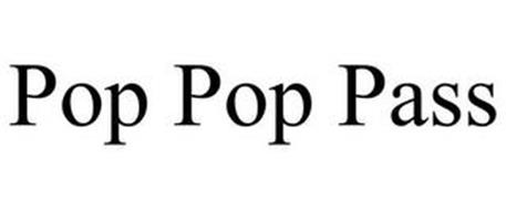 POP POP PASS