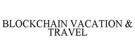 BLOCKCHAIN VACATION & TRAVEL