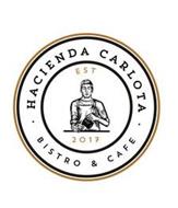 HACIENDA CARLOTA BISTRO & CAFE EST 2017