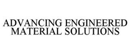 ADVANCING ENGINEERED MATERIAL SOLUTIONS