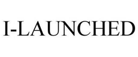 I-LAUNCHED